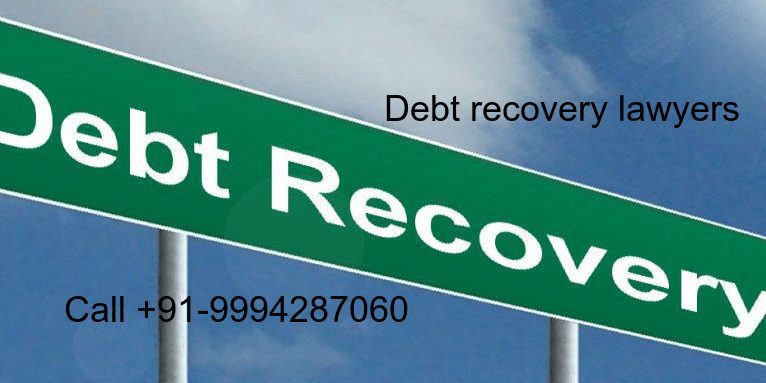 Debt recovery lawyer in Chennai