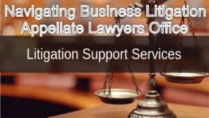 Read more about the article Navigating Business Litigation: Legal Support for Success