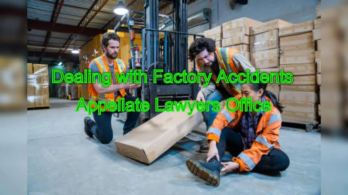 Dealing with Factory Accidents: Legal Help for Victims