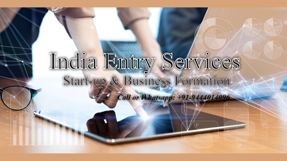 India Entry Services for Start up & Business Formation: Expert Guidance