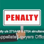 Whether penalty u/s 271AAB & 270A can be simultaneously invoked for specified years