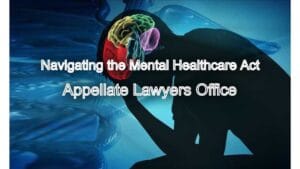 Navigating the Mental Healthcare Act: Legal Rights and Support