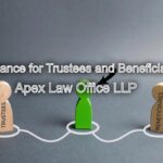 Trust Laws: Legal Guidance for Trustees and Beneficiaries