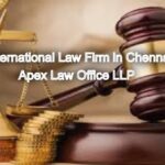 Best International Law Firm in Chennai for Global Clients