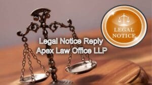 Legal Notice Reply: Tailored Responses for Corporate and Personal Matters