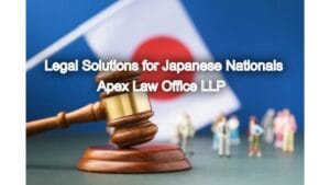 Trusted Legal Solutions for Japanese Nationals in Chennai