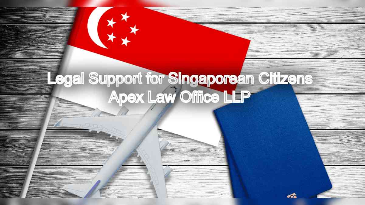 Comprehensive Legal Support for Singaporean Citizens in Chennai