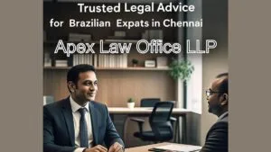 Trusted Legal Advice for Brazilian Expats in Chennai