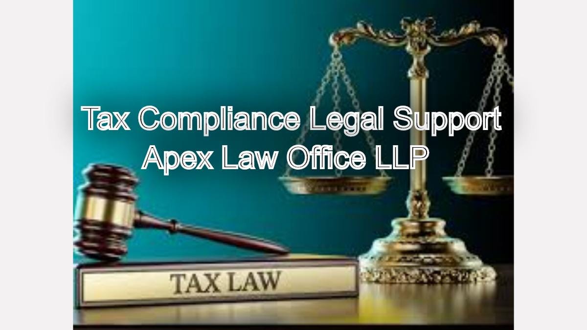 Tax Compliance Legal Support for International Businesses in Chennai
