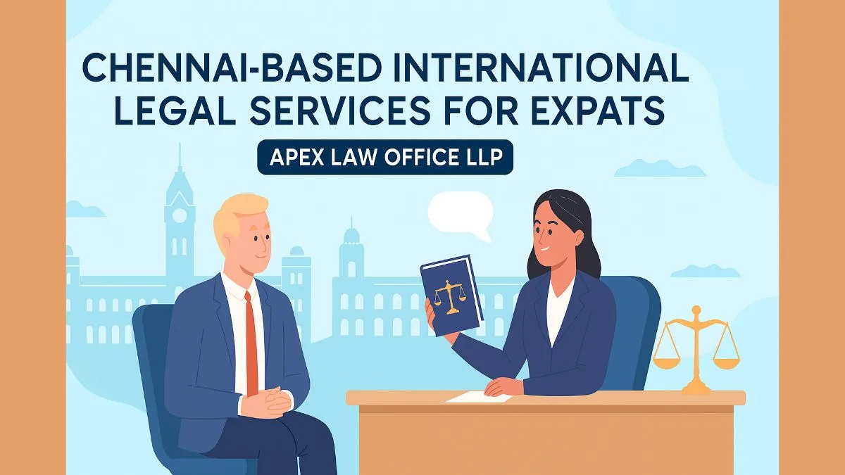 Chennai-Based International Legal Services for Expats