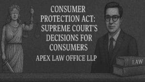 Consumer Protection Act: Supreme Court's Decisions for Consumers