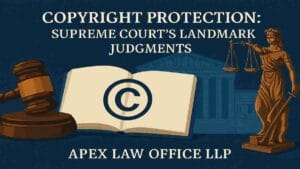 Copyright Protection: Supreme Court's Landmark Judgments