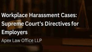 Workplace Harassment Cases: Supreme Court's Directives for Employers