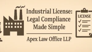 Industrial License: Legal Compliance Made Simple