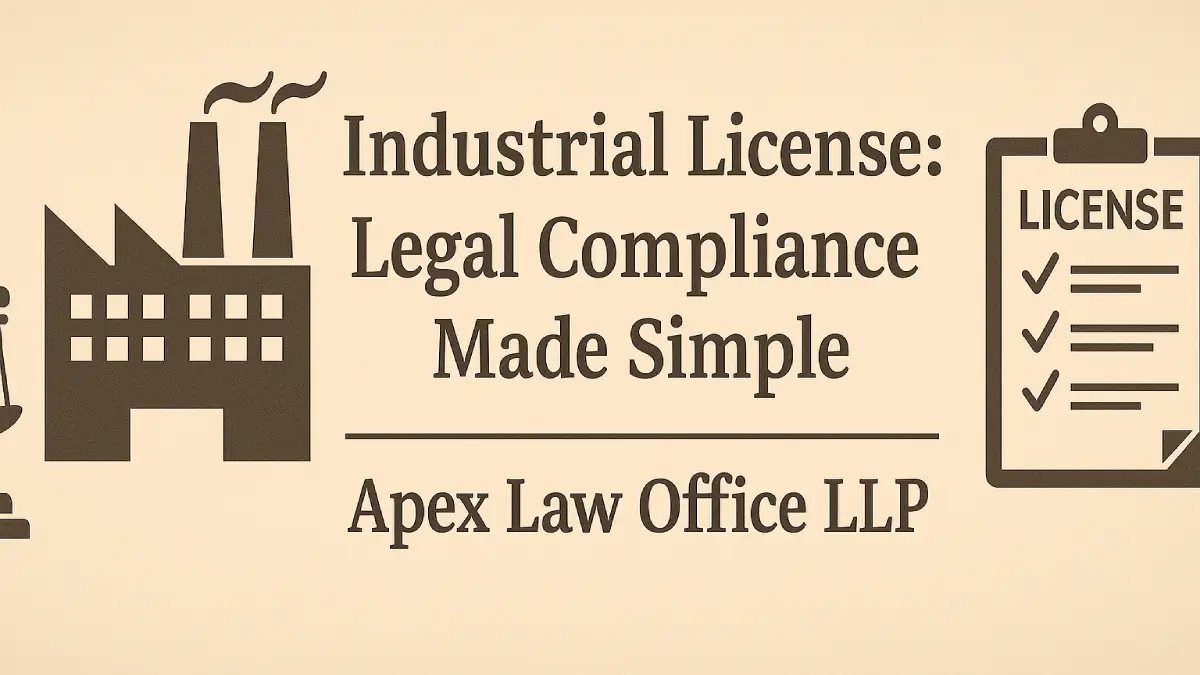 Industrial License: Legal Compliance Made Simple