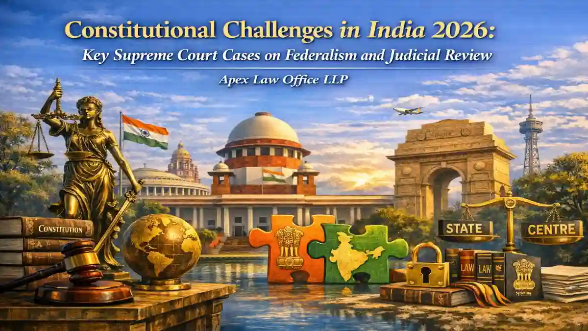 Constitutional Challenges in India 2026: Key Supreme Court Cases on Federalism and Judicial Review