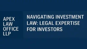 Navigating Investment Law: Legal Expertise for Investors