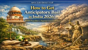 How to Get Anticipatory Bail in India 2026: BNSS Procedure & Supreme Court Guidelines